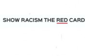  Show Racism the Red Card