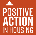 Positive Action in Housing Positive Action in Housing